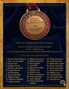  La AFPT entregará medallas al Mérito al Fotoperiodismo en Tijuana 2026