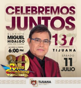  Alista Gobierno de la Ciudad celebración del 137 aniversario de Tijuana con concierto de Rayito Colombiano